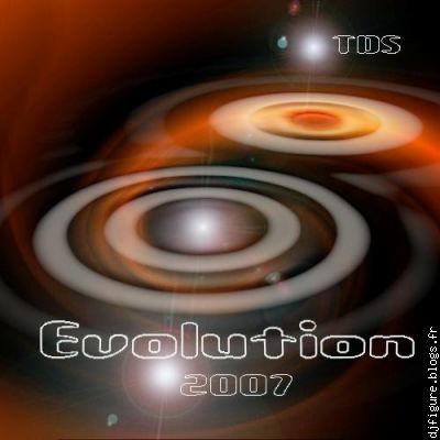 TDS_evolution 2007 / album musical (style techno-trance)